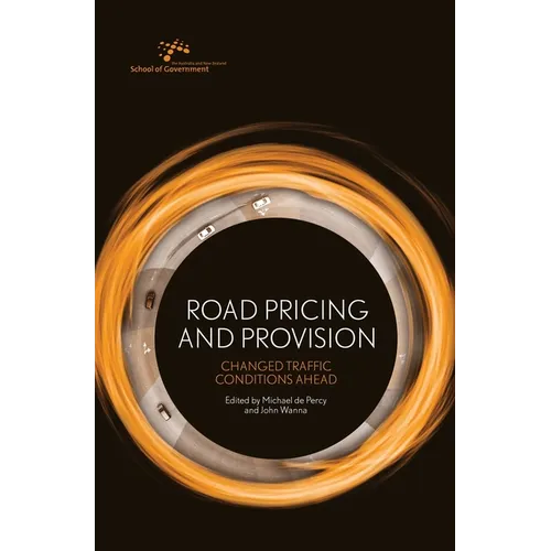 Road Pricing and Provision: Changed Traffic Conditions Ahead