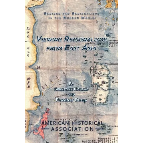 Viewing Regionalisms from East Asia