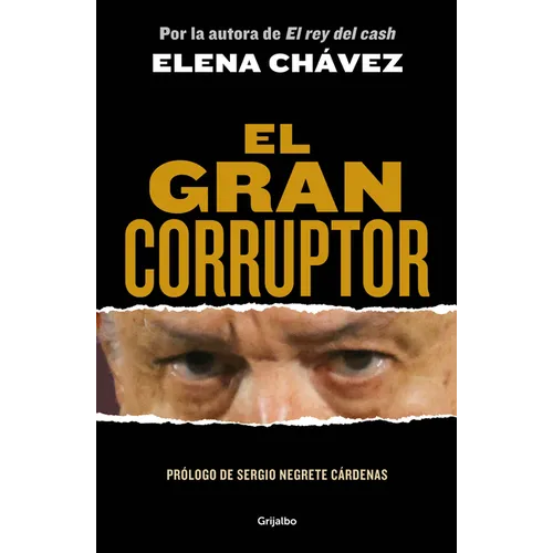 El Gran Corruptor / The Great Corruptor