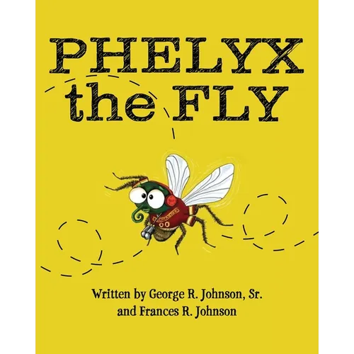 Phelyx the Fly