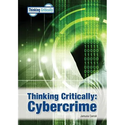 Thinking Critically: Cybercrime