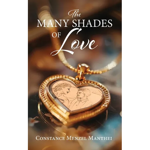 The Many Shades of Love
