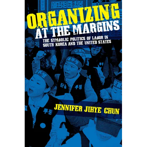Organizing at the Margins