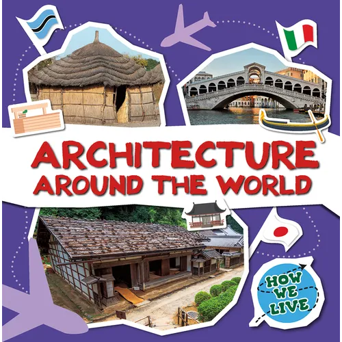 Architecture Around the World