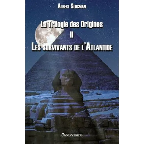 La Trilogie des Origines II - Les survivants de l'Atlantide