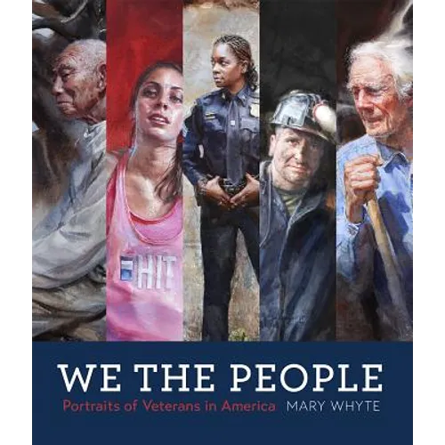 We the People: Portraits of Veterans in America