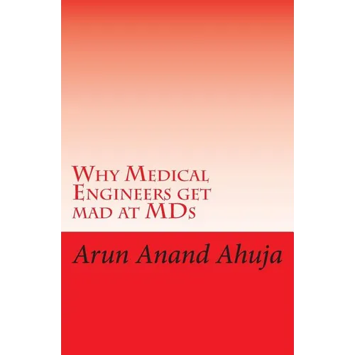 Why Medical Engineers Get Mad at MDS