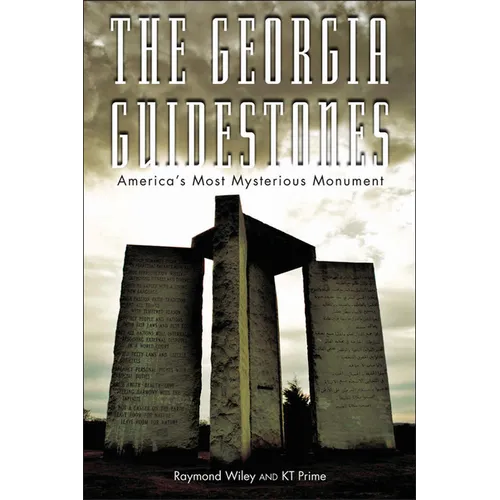 The Georgia Guidestones: America's Most Mysterious Movement