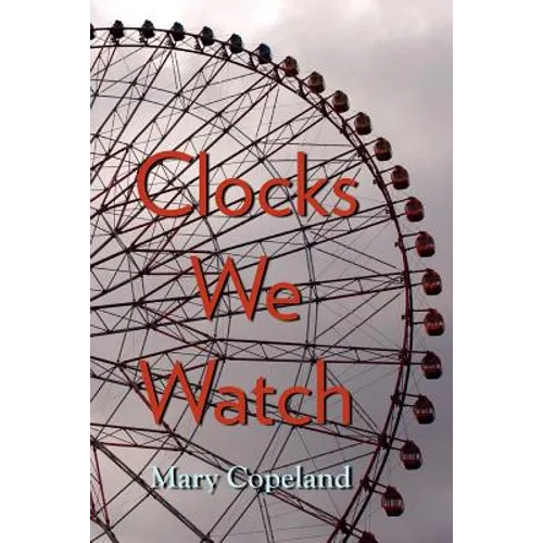 Clocks We Watch