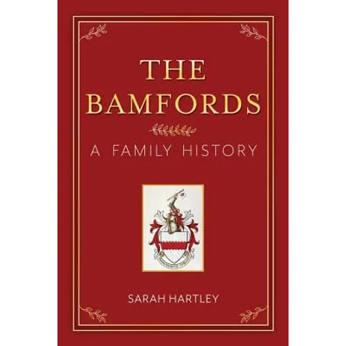 The Bamfords: A Family History