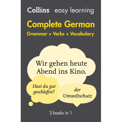 Complete German Grammar Verbs Vocabulary: 3 Books in 1