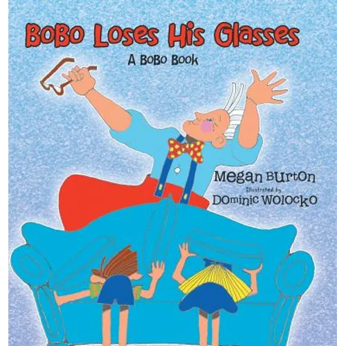 Bobo Loses His Glasses: A Bobo Book