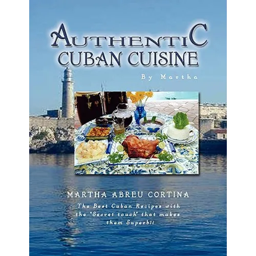 Authentic Cuban Cuisine by Martha