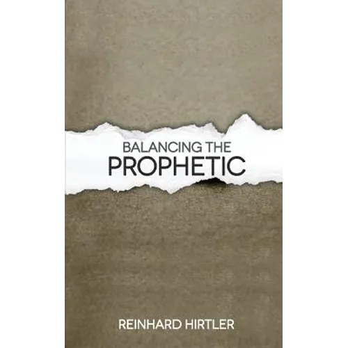 Balancing the Prophetic