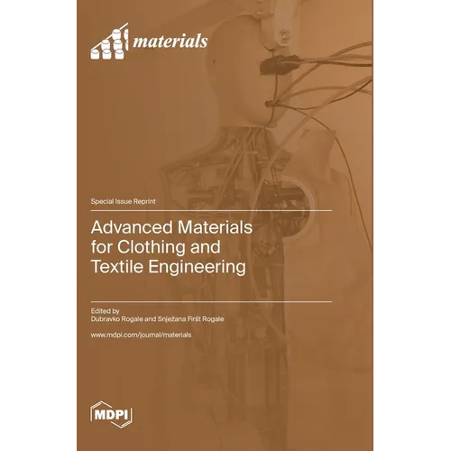 Advanced Materials for Clothing and Textile Engineering