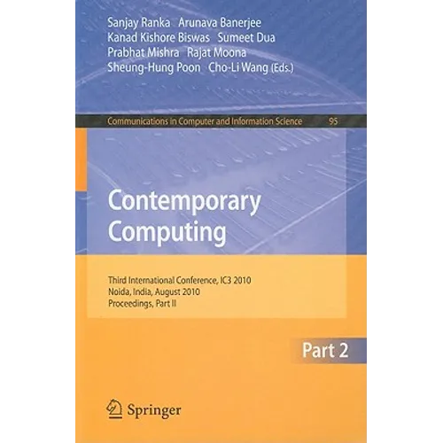 Contemporary Computing: Third International Conference, Ic3 2010, Noida, India, August 9-11, 2010. Proceedings, Part II