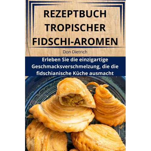 Rezeptbuch Tropischer Fidschi-Aromen