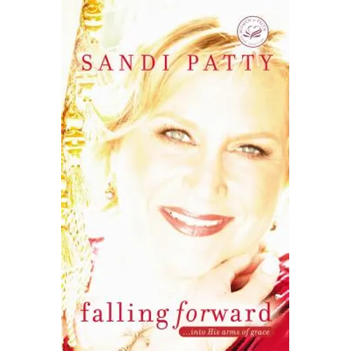 Falling Forward: Into His Arms of Grace