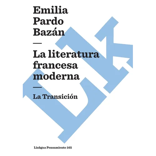 La literatura francesa: La Transición
