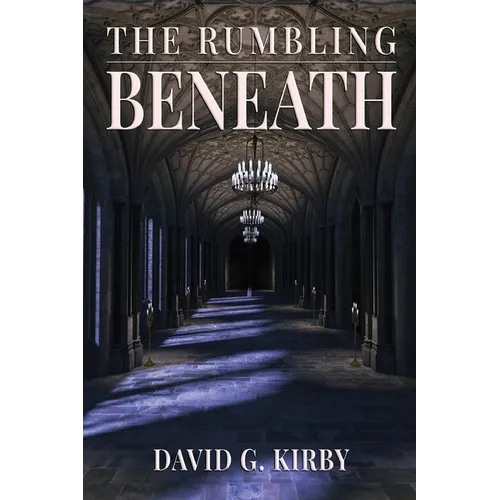 The Rumbling Beneath: The Jack Sutherington Series - Book I