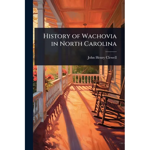 History of Wachovia in North Carolina