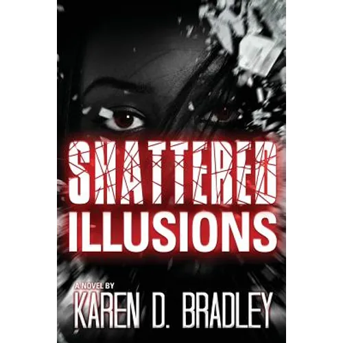 Shattered Illusions