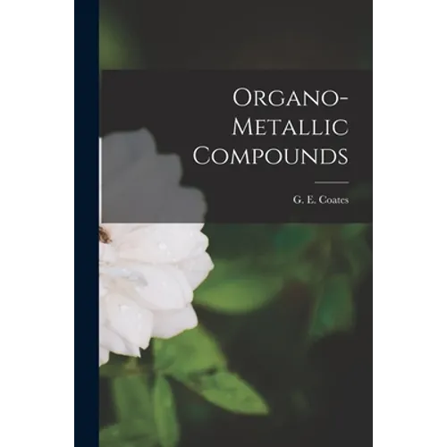Organo-metallic Compounds