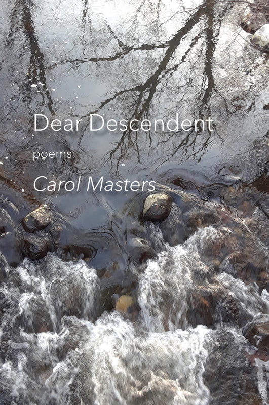 Dear Descendent: poems Book