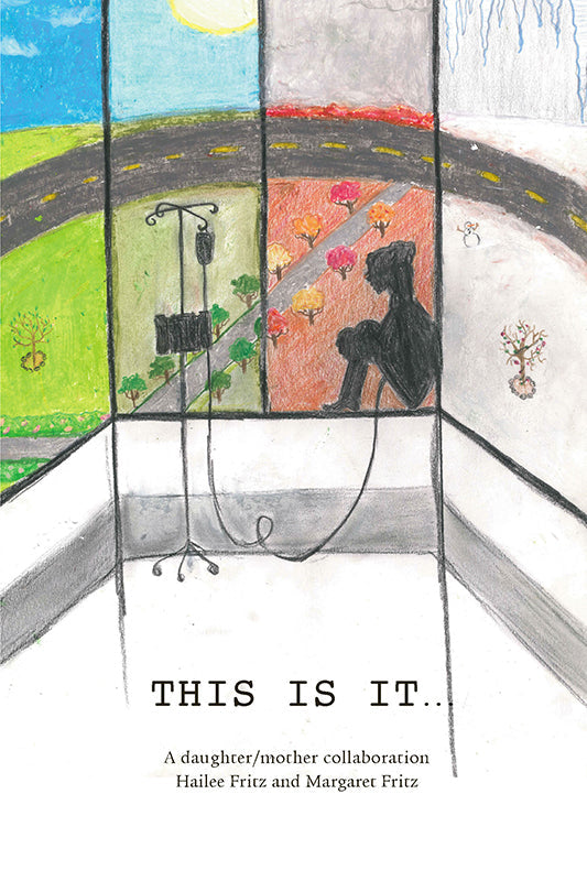 THIS IS IT… : A daughter-mother collaboration Book