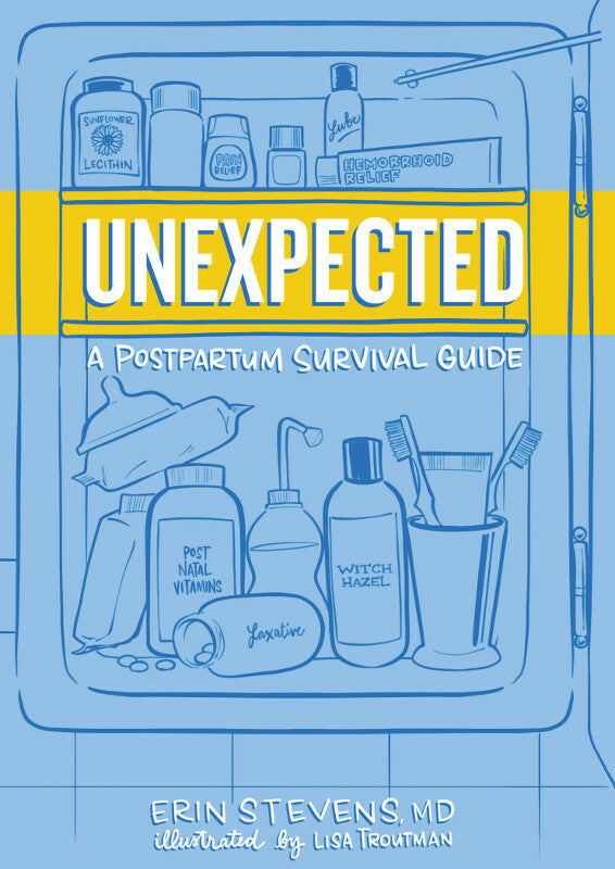 Unexpected: A Postpartum Survival Guide Book