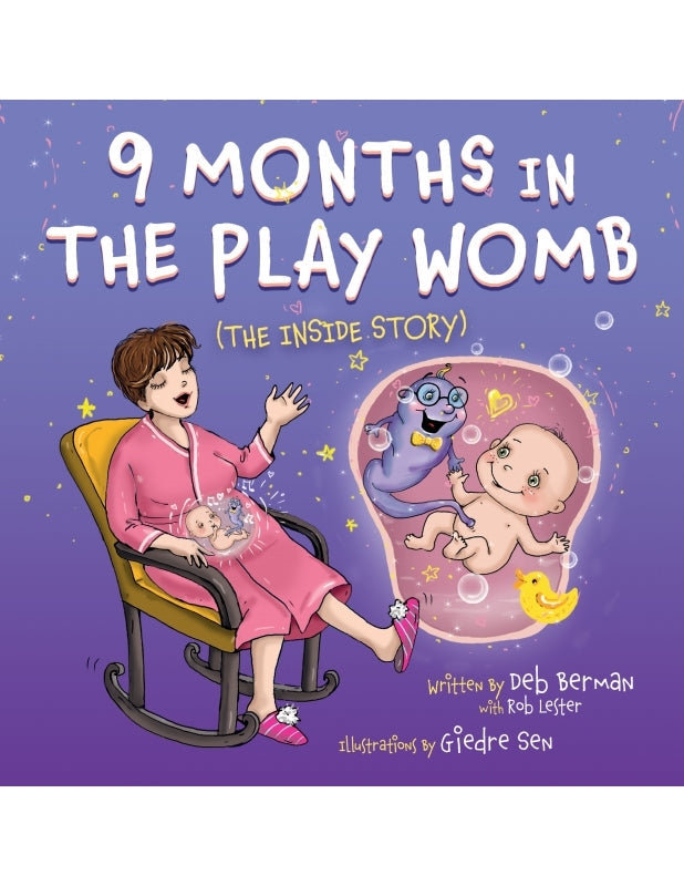 9 Months in The Play Womb: The Inside Story Book