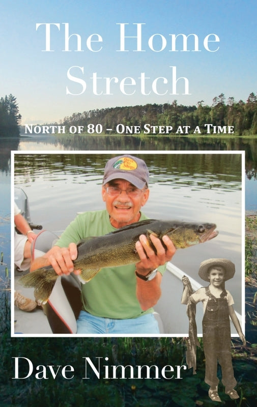 The Home Stretch: North of 80 - One Step at a Time Book