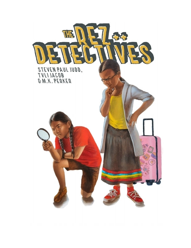 The Rez Detectives: Justice Served Cold Book