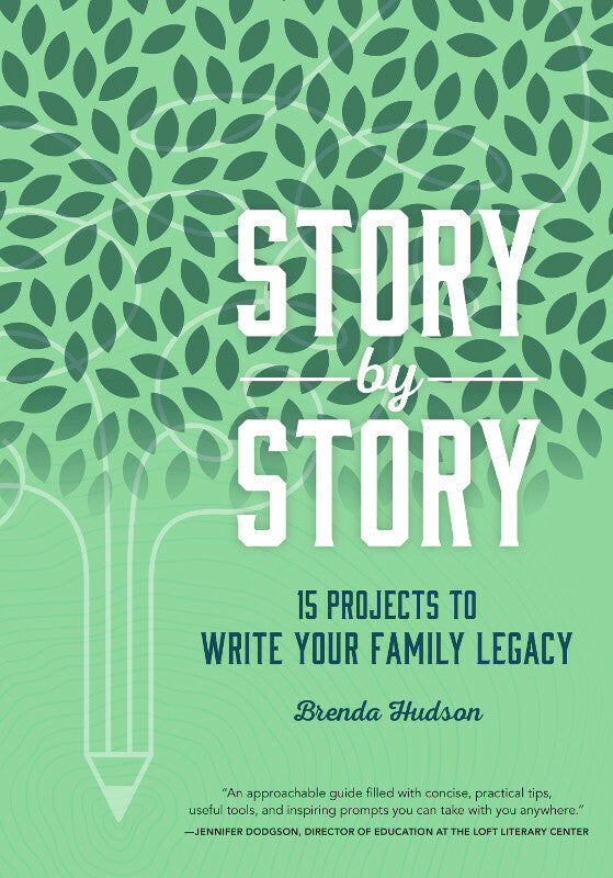 Story by Story: 15 Projects to Write Your Family Legacy Book