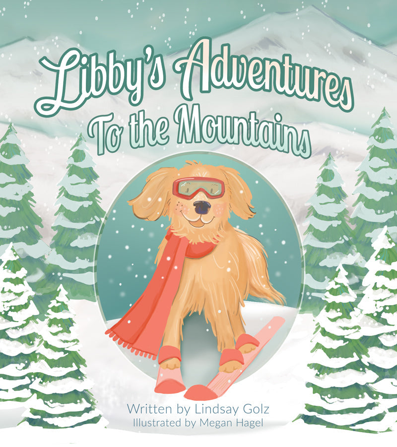 Libby’s Adventures: To The Mountains Book