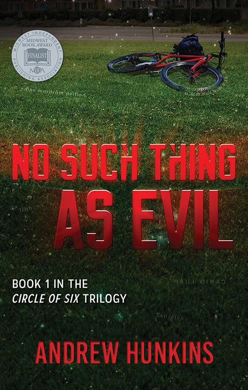 No Such Thing as Evil: Book 1 in the Circle of Six Series Book