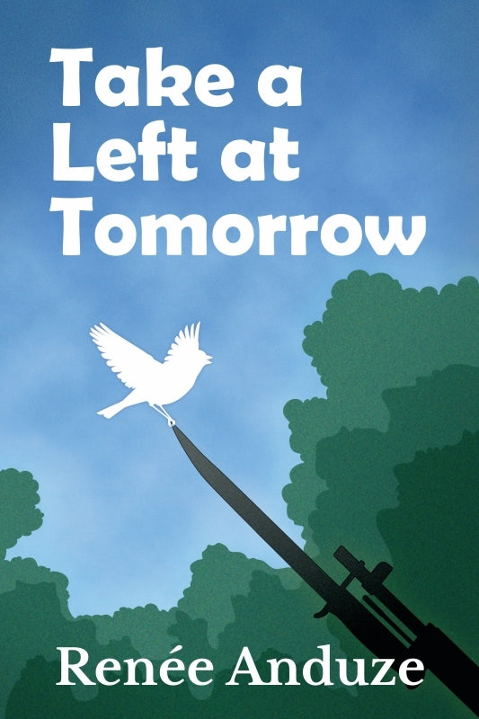 Take a Left at Tomorrow Book