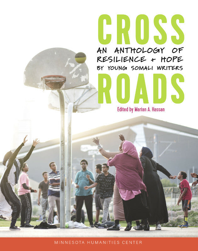 Crossroads: An Anthology of Resilience & Hope by Young Somali Writers Book
