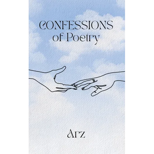 Confessions of Poetry