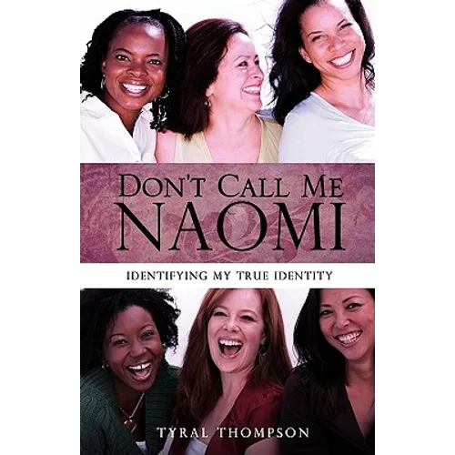 Don't Call Me Naomi