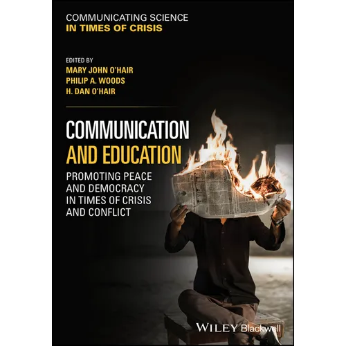 Communication and Education: Promoting Peace and Democracy in Times of Crisis and Conflict