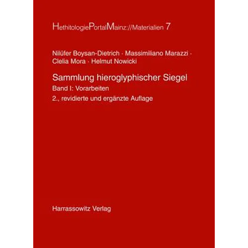 Sammlung Hieroglyphischer Siegel: Band I: Vorarbeiten