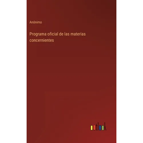 Programa oficial de las materias concernientes