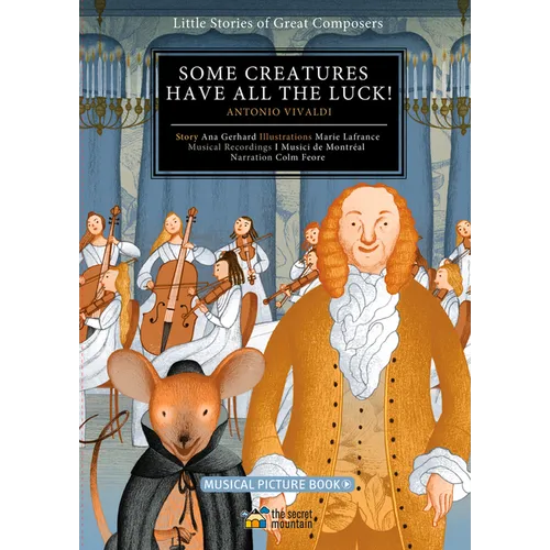 Some Creatures Have All the Luck!: Antonio Vivaldi Volume 3