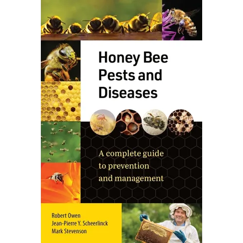 Honey Bee Pests and Diseases: A Complete Guide to Prevention and Management