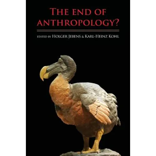 The End of Anthropology?