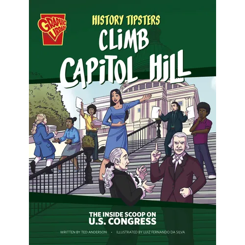 History Tipsters Climb Capitol Hill: The Inside Scoop on U.S. Congress