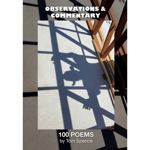 Observations and Commentary: One Hundred Poems