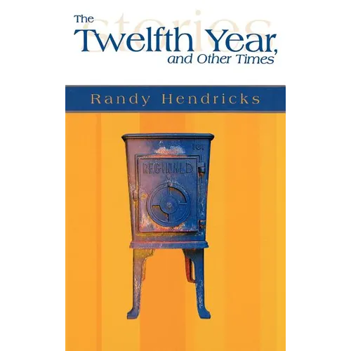 The Twelfth Year, and Other Times