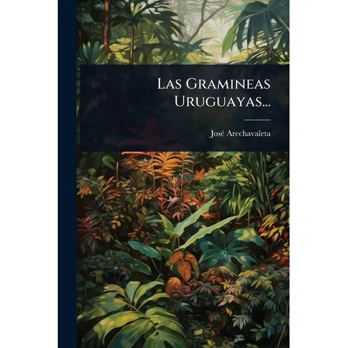 Las Gramineas Uruguayas...